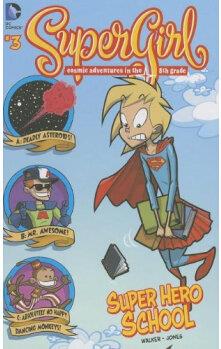 Super Hero School: #3