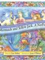 The Mermaids and Yellow Jack: A