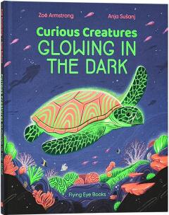 Curious Creatures Glowing in the dark