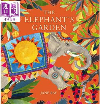 The Elephant's Garden 大象的花園 英文原版 進(jìn)口原版 3歲到6歲 兒童繪本 低幼童書 Jane Ray