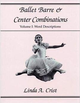 Ballet Barre & Center Combinations: Volume II: