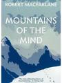 Mountains Of The Mind: A History Of A Fascin...
