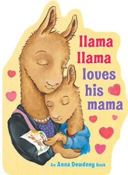 Llama Llama Loves His Mama