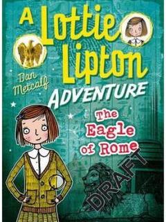 Eagle of Rome A Lottie Lipton Adventure