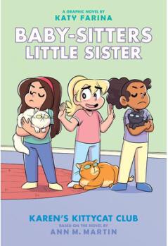 Karen's Kittycat Club: A Graphic Novel (Baby...