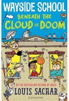 Wayside School Beneath the Cloud of Doom