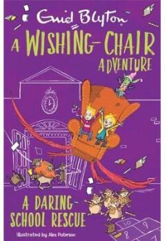 A Wishing-Chair Adventure: A Daring School R...