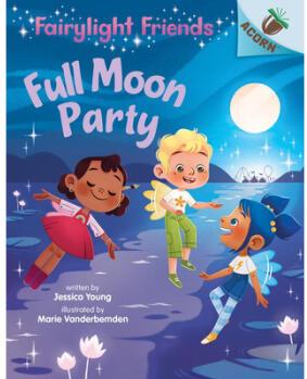 Full Moon Party: An Acorn Book (Fairylight F...