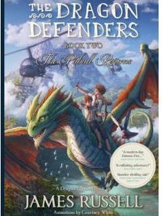 The Dragon Defenders - Book Two: The Pitbull...