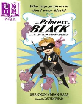 The Princess in Black: the Hungry Bunny Horde