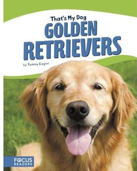 That's My Dog: Golden Retrievers