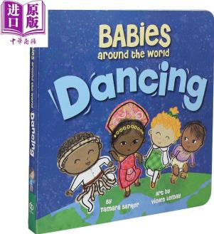 世界寶寶跳舞Babies Around the World:Dancing 睡前故事紙板繪本英文原版