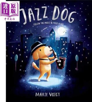 Marie Voigt: Jazz Dog 吹爵士樂的狗 英文原版 兒童少兒親子繪本