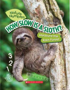 How Slow Is a Sloth? (Nature Numbers) (Libra...