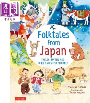 Folk Tales from Japan 英文原版 來自日本的民間故事:寓言、神話和兒童童話