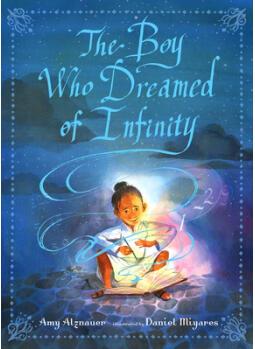 The Boy Who Dreamed of Infinity: A Tale of t...