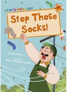 Stop Those Socks!: (Orange Early Reader)