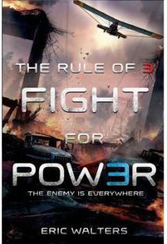 Rule of Three: Fight for Power: Fight for Power