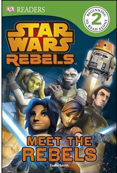 DK Readers: Star Wars Rebels: Meet th