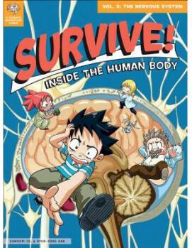 Survive! Inside the Human Body, Vol. 3: The ...