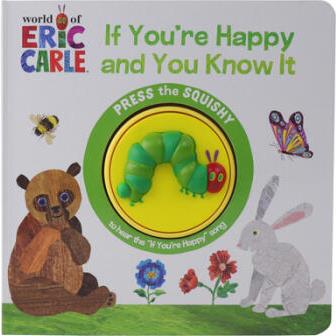 World of Eric Carle: If You're Happy and You...