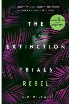 The Extinction Trials: Rebel