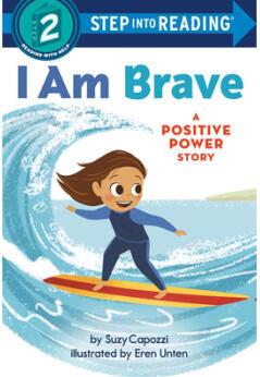 I Am Brave: A Positive Power Story