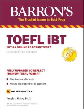 TOEFL IBT: With 8 Online Practice