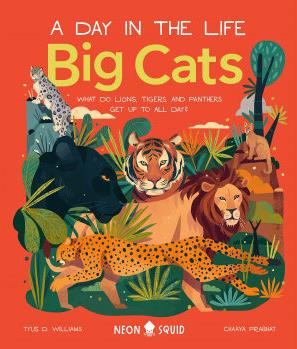 動物的* 大型貓科動物 Chaaya Prabhat 插畫科普繪本 精裝 英文原版 Big Cats (A Day in the Life)