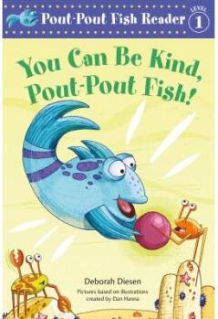 You Can Be Kind, Pout-Pout Fish!