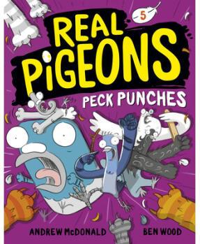 Real Pigeons Peck Punches (Book 5)