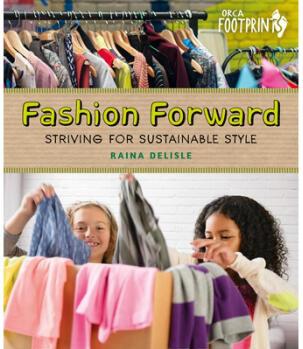 Fashion Forward: Striving for Sustainable Style