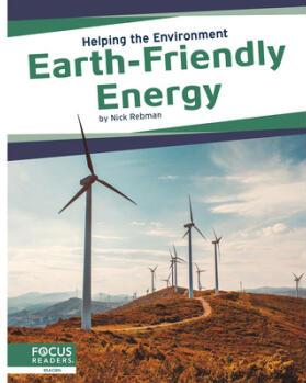 Helping the Environment: Earth-Friendly Energy