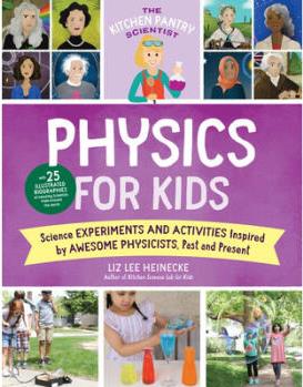 Kitchen Pantry Scientist Physics for Kids: S...