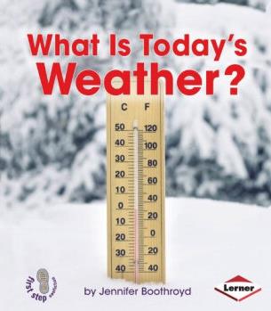 What Is Today's Weather?