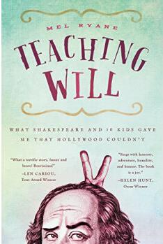 Teaching Will: What Shakespeare and 10