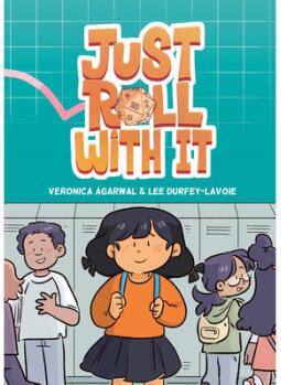 Just Roll with It: (A Graphic Novel)