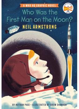 Who Was the First Man on the Moon?: Neil Arm...