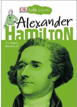 DK Life Stories Alexander Hamilton