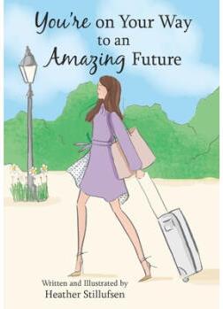 You're on Your Way to an Amazing Future