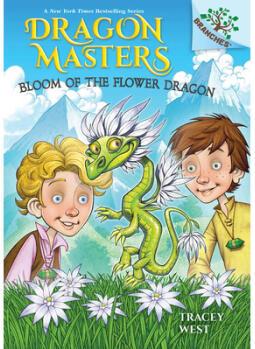 Bloom of the Flower Dragon: A Branches Book ...