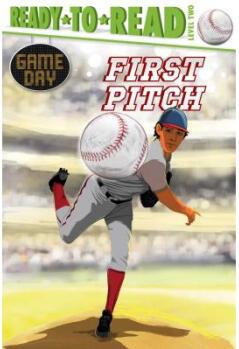 First Pitch: Ready-To-Read Level 2