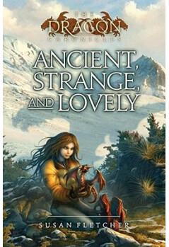 Ancient, Strange, and Lovely