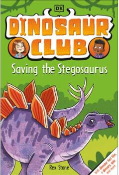 Dinosaur Club: Saving the Stegosaurus