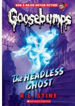 The Headless Ghost (Classic Goosebumps #33):...