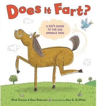 Does It Fart?: A Kid's Guide to the Gas Anim...