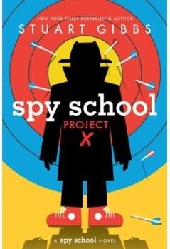 Spy School 10#: Spy School Project X