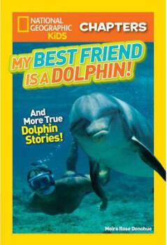 My Best Friend Is a Dolphin!: And More True ...