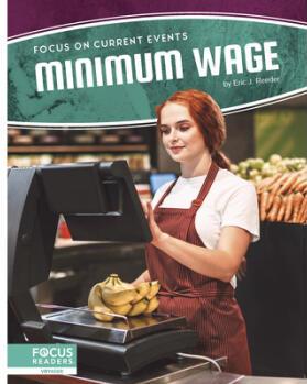 Focus on Current Events: Minimum Wage