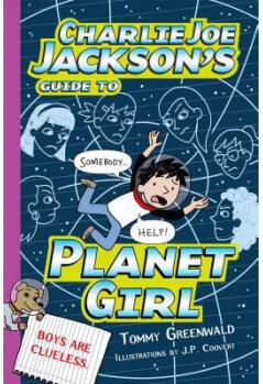 Charlie Joe Jackson's Guide to Planet Girl